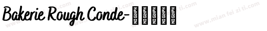 Bakerie Rough Conde字体转换